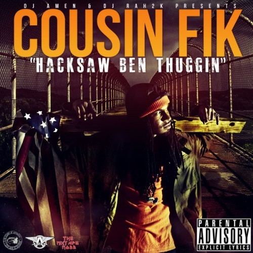 Hacksaw Ben Thuggin'