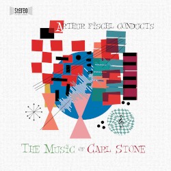 Arthur Fischl Conducts the Music of Carl Stone
