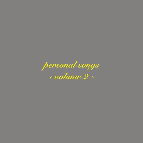 Personal Songs, Vol. 2