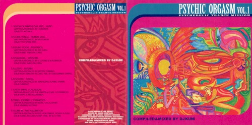Psychic Orgasm Vol.1 (Psychedelic Trance Mission)