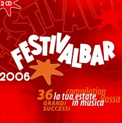 Festivalbar 2006: Compilation rossa