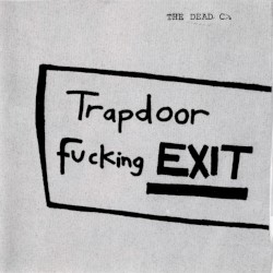 Trapdoor Fucking Exit