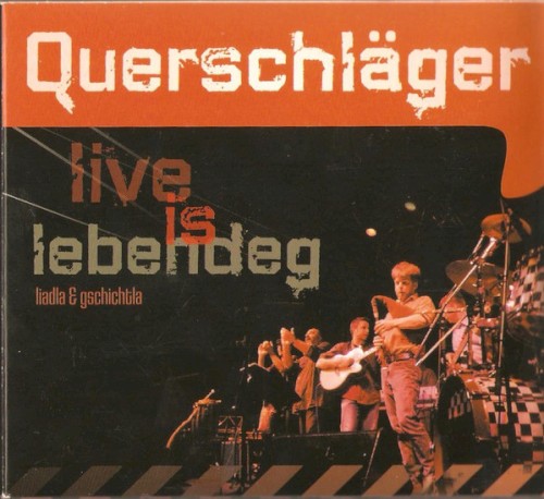 Live Is Lebendeg (Liadla & Gschichtla)
