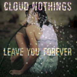Leave You Forever