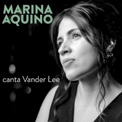 Marina Aquino canta Vander Lee