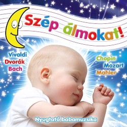 Szép álmokat! Nyugtató babamuzsika