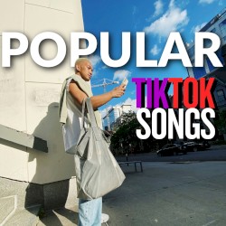 Popular Tiktok Songs
