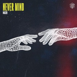 Never Mind
