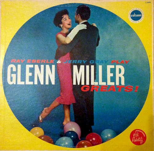 Glenn Miller Greats!