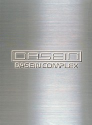 DASEIN COMPLEX