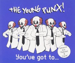 You've Got To...