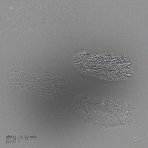 Aleksandar Koruga live @ o_u: iter. II (Punctum, CZ)