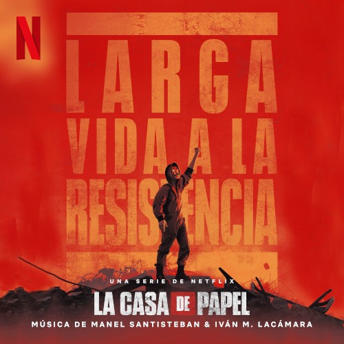 La Casa de Papel: Soundtrack de la serie de Netflix