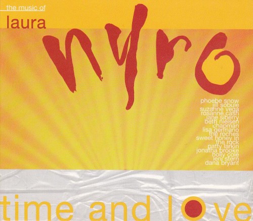 Time and Love: The Music of Laura Nyro