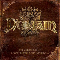 The Chronicles of Love, Hate and Sorrow