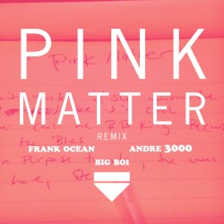Pink Matter (remix)