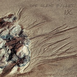 The Silent Ballet, Volume IX: One Day We Will All Live Under the Sea