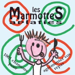 1001 Chansons pour agrémenter vos repas