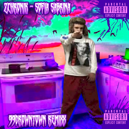 Sofia Sabrina [99DrownTown Remixx]