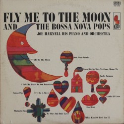 Fly Me to the Moon and the Bossa Nova Pops