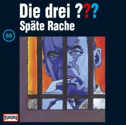Die drei ??? 69: Späte Rache