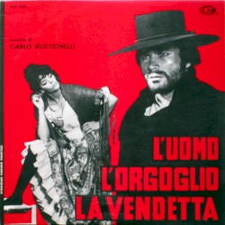 L'uomo, l'orgoglio, la vendetta