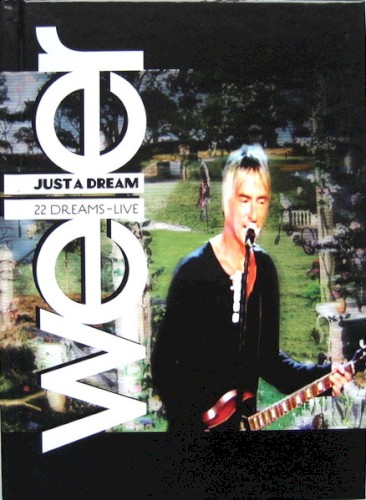 Just a Dream: 22 Dreams - Live