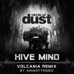 Hive Mind (Animattronic Volcania remix)