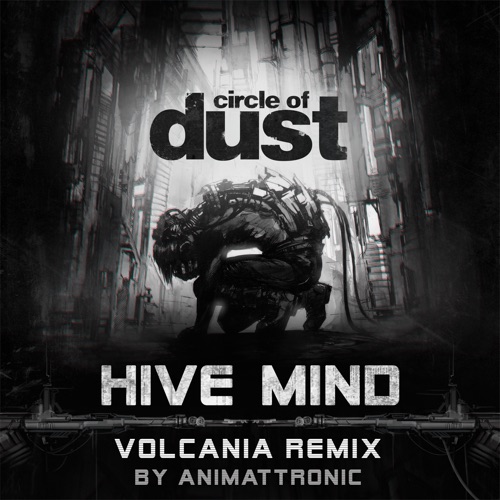 Hive Mind (Animattronic Volcania remix)