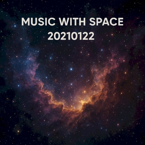 Music With Space: 20210122