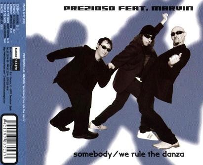Somebody / We Rule the Danza