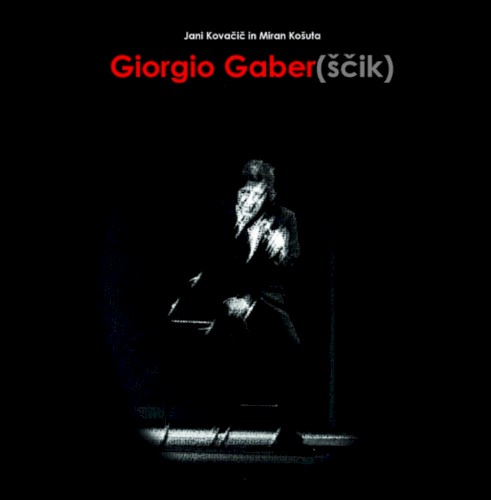 Giorgio Gaber(Ščik) (Od Popevk Do Teatrskih Pesmi)