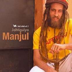 Jahtiguiya: Dub to Mali, Volume 2