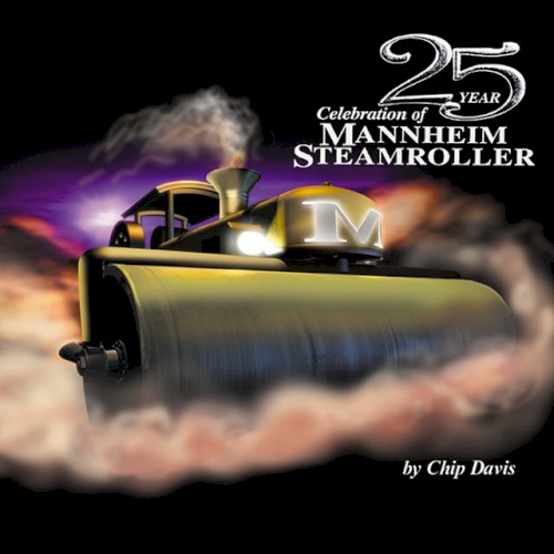 25 Year Celebration of Mannheim Steamroller