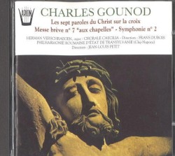 Les sept paroles du Christ sur la croix - Messe brève n° 7 "aux chapelles" - Symphonie n° 2