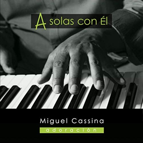 A solas con el adoración
