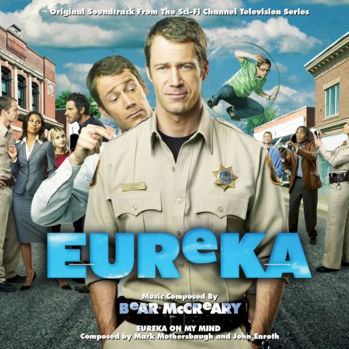 Eureka: Original Soundtrack From the Sci-Fi Channel Television Series