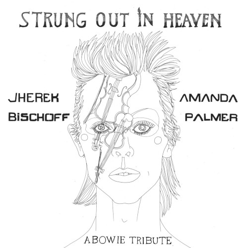 Strung Out in Heaven: A Bowie Tribute