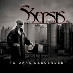 To Dark Descended