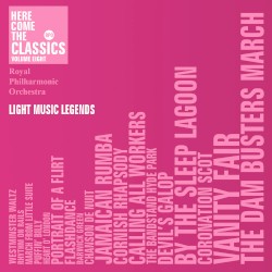 Here Come The Classics Volume Eight: Light Music Legends