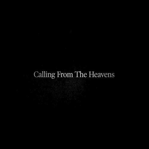 Calling from the Heavens