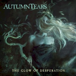 The Glow of Desperation