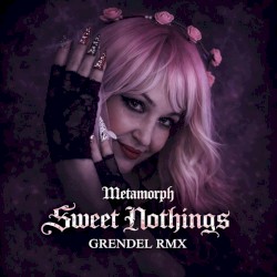 Sweet Nothings (Grendel remix)