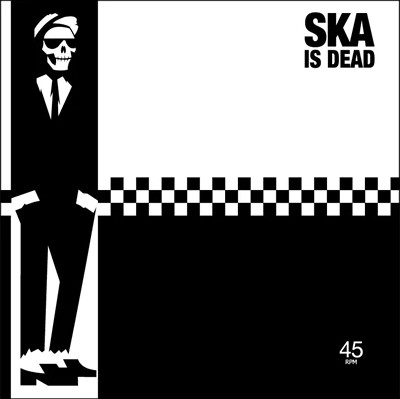 Ska is Dead Vol. 1, #1
