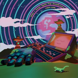 Anime & Manga Synth Pop Soundtracks 1984-1990