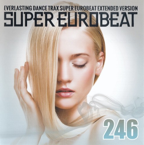 Super Eurobeat, Vol. 246: Extended Version