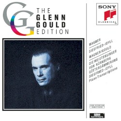 Glenn Gould Conducts & Plays Wagner