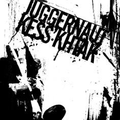 Kess'khtak meets Juggernaut