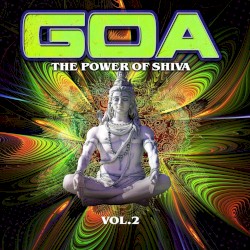 Goa: The Power of Shiva, Vol. 2