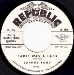 Sadie Was a Lady / Buck Private’s Lament
